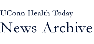 UConn Health Today News Archive